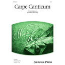 Carpe Canticum (Seize the Song)  (SAB)