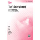 That's Entertainment (SATB)