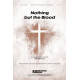 Nothing but the Blood (SATB)