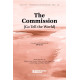 The Commission (Go Tell the World) (SATB)