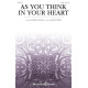 As You Think in Your Heart (SATB)