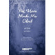 You Have Made Me Glad (SATB)