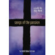 Songs of the Passion (SATB Choral Book)