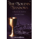 The Solemn Shadows (a Service For Tenebrae) (SATB Choral Book)