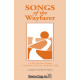 Songs of the Wayfarer (2-Pt) *POD*