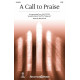 A Call To Praise (SATB)