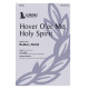 Hover O'er Me, Holy Spirit (SATB)
