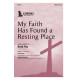 My Faith Has Found a Resting Place (SATB)