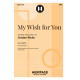 My Wish For You (SSA)