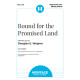Bound for the Promised Land (TBB)