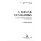 A Service Of Shadows (SATB Choral Book)