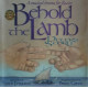 Behold The Lamb (SATB) *POP*