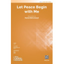 Let Peace Begin with Me (2 Part)