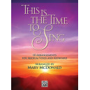 This is the Time to Sing (Listening CD)