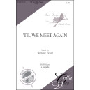 Til We Meet Again (SATB)