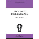 My Song Is Love Unknown (SATB)