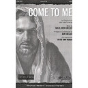 Come To Me (SATB)