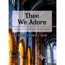 Hoh - Thee We Adore