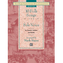 The Mark Hayes Vocal Solo Collection: 10 Folk Songs for Solo Voice (Medium Low) (Acc. CD)