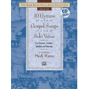 The Mark Hayes Vocal Solo Collection: 10 Hymns and Gospel Songs for Solo Voice (Medium Low) (Choral Book & Acc. CD)