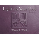 Light on Your Feet, Volume 2: A Collection for Organ with Minimal Pedal