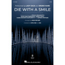 Die with a Smile (SATB)