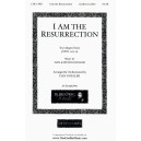 I am the Resurrection (SATB) *POD*