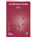 Let Beauty Awake (SATB)
