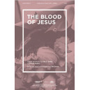 The Blood of Jesus (SATB)