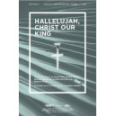 Hallelujah, Christ Our King (Acc. CD)