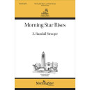 Morning Star Rises (SATB)