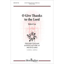 O Give Thanks to the Lord (SATB)