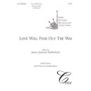 Love Will Find Out the Way (SATB divisi)
