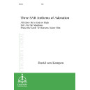 Three SAB Anthems of Adoration (SAB)