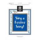 Sing a Festive Song (SATB)
