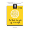 That Easter Day with Joy Was Bright (Unison/2-pt)