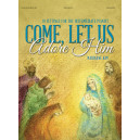 Kim - Come Let Us Adore Him