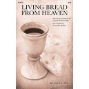Living Bread From Heaven (SATB)