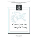 Come Join the Angels Song (2-Pt)