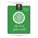 This Is My Father's World (Unison)