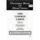 The Cowboy Carol (SATB)
