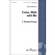 Come Walk with Me (TTBB)