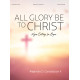 Consolacion - All Glory Be to Christ