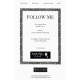 Follow Me (SATB)