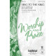Sing to the King (SATB)