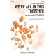 We're All in This Together (2-Pt)