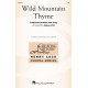Wild Mountain Thyme (TTB)
