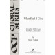 What Shall I Give (SATB)