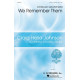 We Remember Them (SATB)