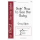 Goin' Now to See the Baby (SATB)